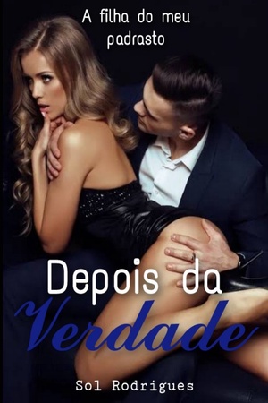 A filha do meu padrasto (Depois da verdade)
