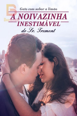 A noivazinha inestimável do Sr. Tremont