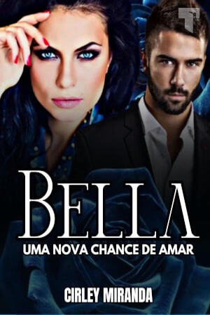 Bella, Uma Nova Chance de Amar