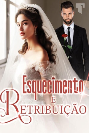 Esquecimento e Retribuição