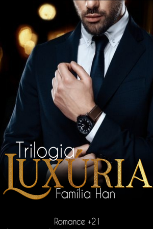 LUXÚRIA - trilogia
