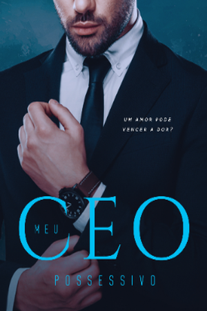 Meu CEO Possessivo
