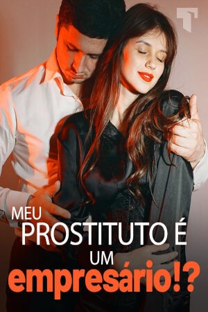 Meu prostituto é um empresário!?