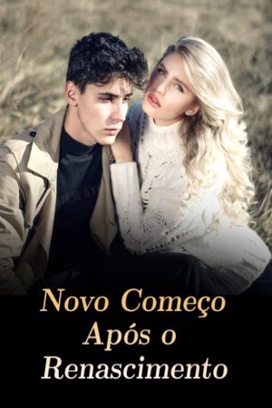 Novo Começo Após o Renascimento