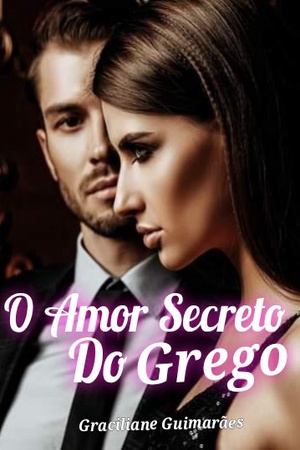 O AMOR SECRETO DO GREGO