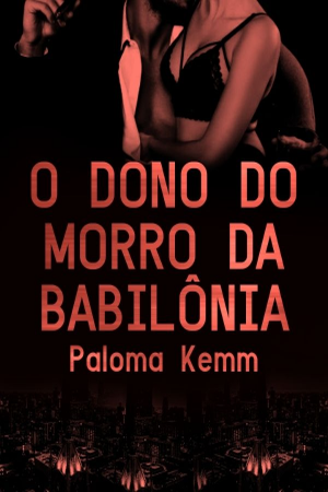 O dono do morro da babilonia
