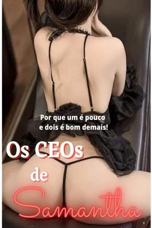 Os CEOS de Samantha