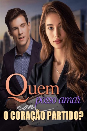 Quem posso amar com o coração partido?