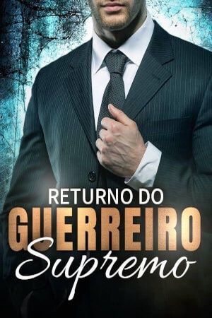 Returno do Guerreiro Supremo
