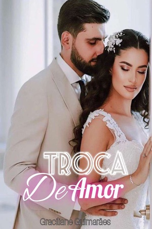 TROCA DE AMOR