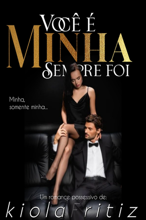 VOCE É MINHA SEMPRE FOI...